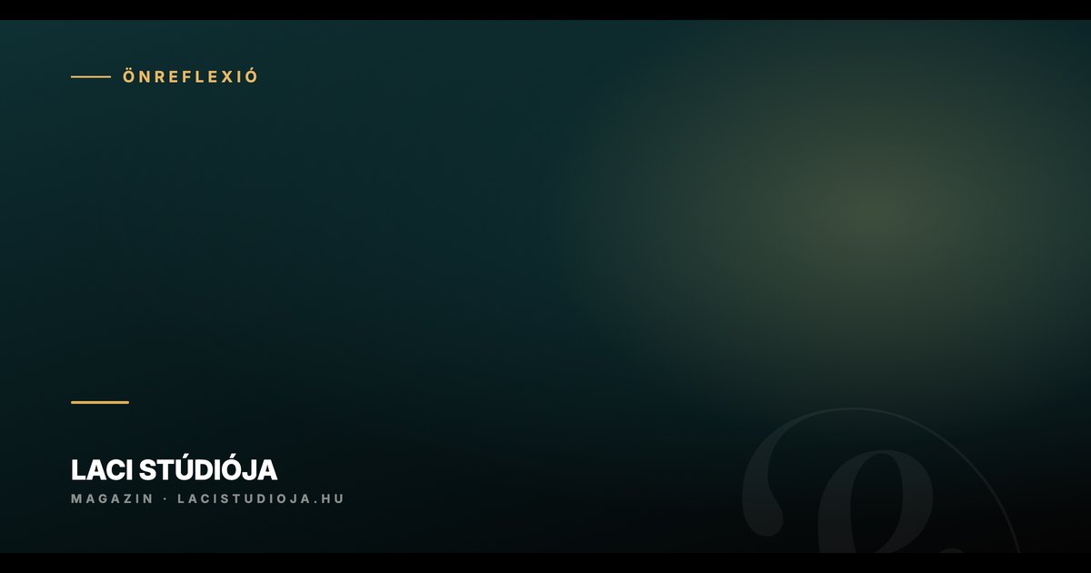 Az önreflexió — a napi számvetés csendes ereje